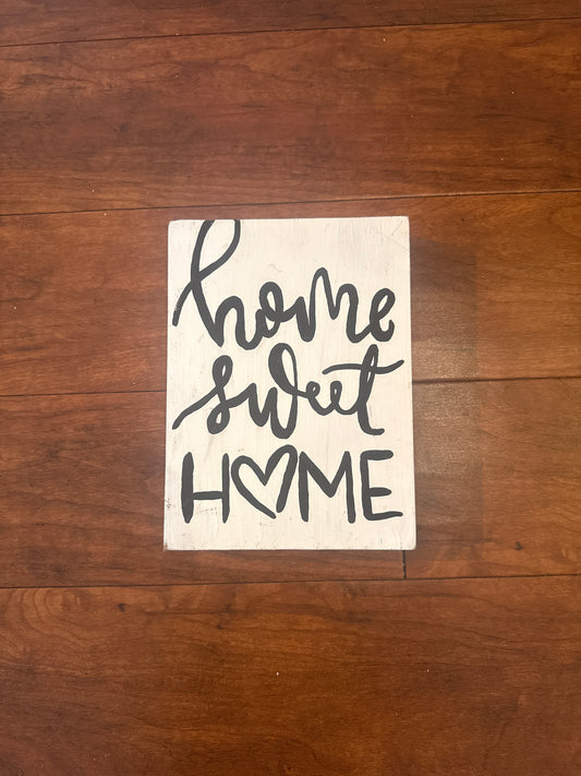 “Home Sweet Home” sign